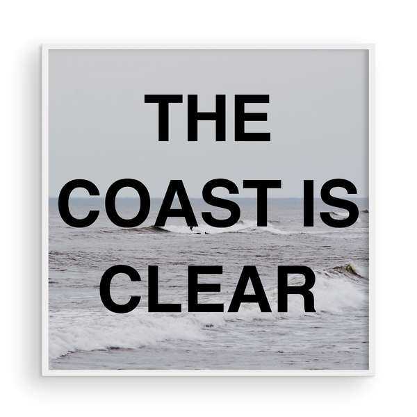 The Coast is Clear